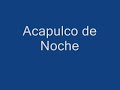 Acapulco de Noche