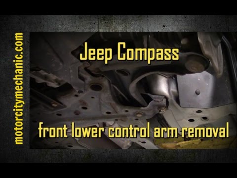 2008 Jeep Compass front lower control arm removal and replacement