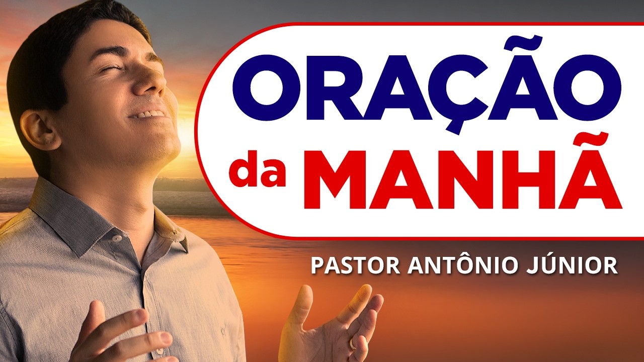 ORAÇÃO DA MANHÃ DE HOJE 20-07 - Escreva seu Pedido de Oração