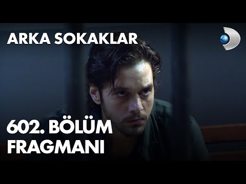 Arka Sokaklar 602. Bölüm Fragmanı                                                                                                                                                                                                                         