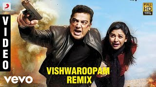 Vishwaroopam - Vishwaroopam Remix Telugu Lyric Vid