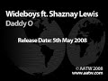 Wideboys ft. Shaznay Lewis - Daddy O (Radio Edit)