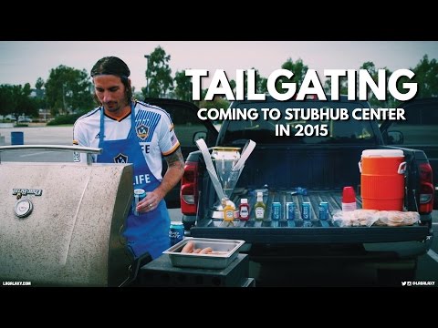 Video: TAILGATING: Coming to StubHub Center in 2015