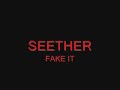 seether-fake it(new song)