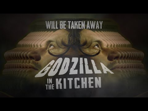 GODZILLA IN THE KITCHEN: "Will Be Taken Away" (Single 2022) + Tour Dates 2022