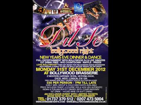 Dil Se Bollywood Night - New Years Eve Dinner and Dance 2012 - London Docklands