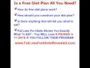 Free Diet Plans - Is It Really All You Need? Free Diet Plans - Is It Really All You Need?