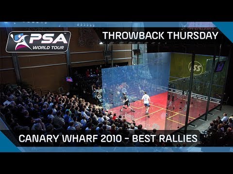 Squash: Throwback Thursday - Canary Wharf 2010 - Best Rallies