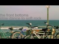The Front Bottoms - The Beers