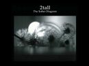2tall - The Softer Diagram (Megamix) 2tall - The Softer Diagram (Megamix)