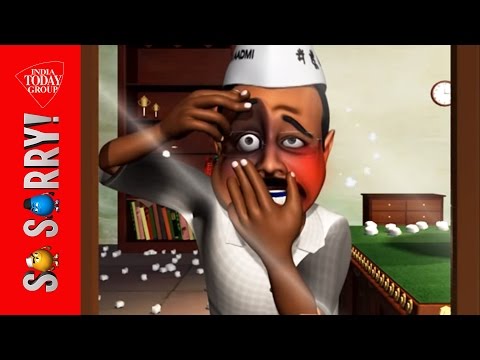 So Sorry: Eggs, Slaps and Kejriwal on the line.
