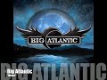 Click here to watch this video Big Atlantic | 