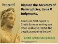 Credit Report Repair: Strategy #2 Disputing Bankruptcies