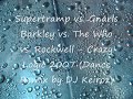 Supertramp vs. Gnarls Barkley  - Cra