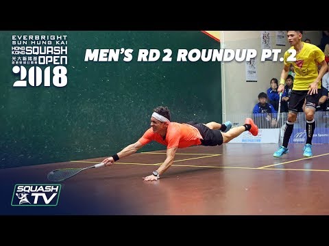Squash: Men's Rd 2 Roundup Pt. 2 - Hong Kong Open 2018