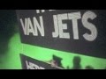 Van Jets Here Comes The Light Video and Lyrics