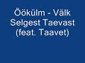 Öökülm - Välk Selgest Taevast (feat. Taavet)