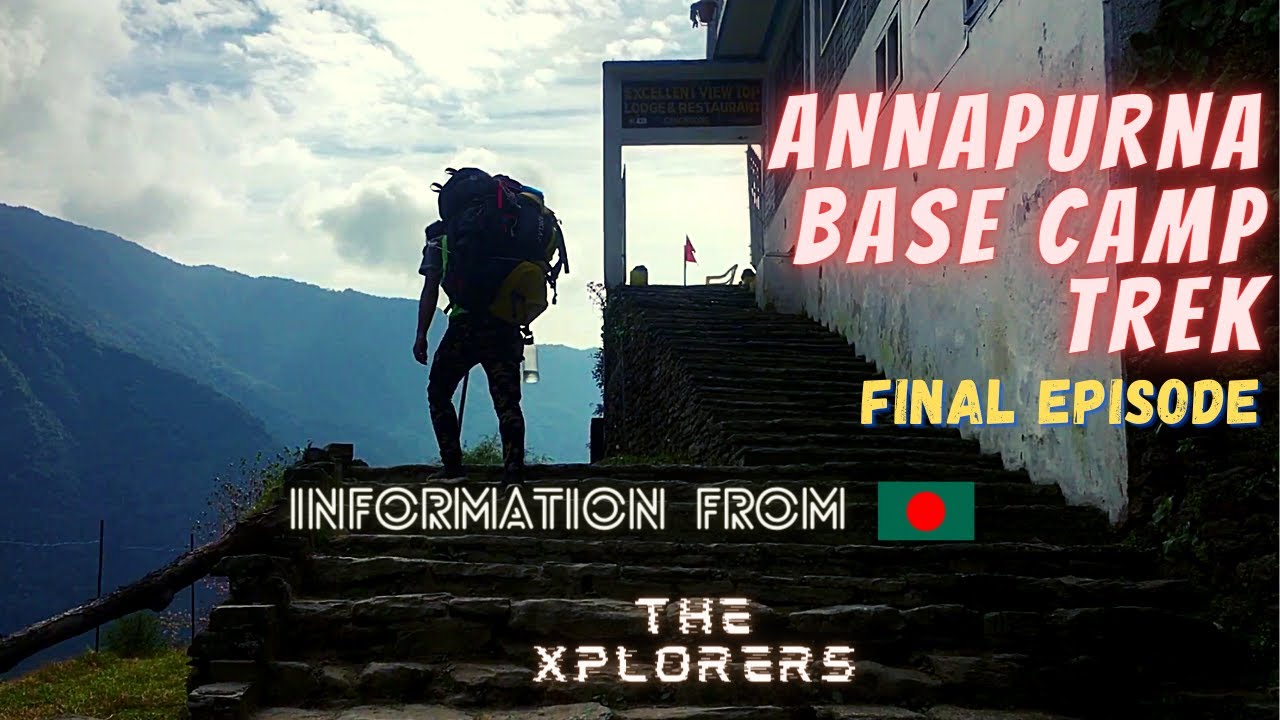 Annapurna Base Camp Trek | Final Episode | Base Camp - Pokhara | Costing & Tips for this Trek