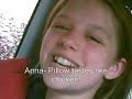 Anna and My Pillow! Anna and My Pillow!