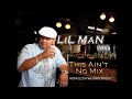 LiL MaN (Ft Nasty Trey) - Ack Right