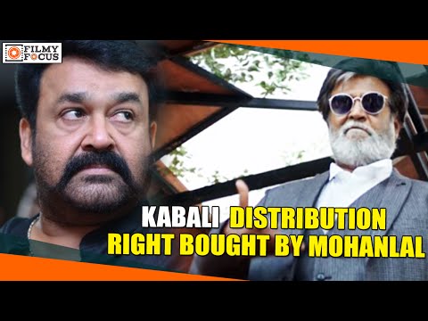 Kabali Tamil Movie Distribution Right Bought By Mohanlal For The Highest Price Ever - Filmyfocus.com