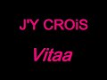 Vitaa J\ Vitaa J\