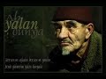Ne$et Erta$ - Ah yalan dunya