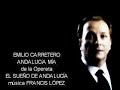 emilio garc�a carretero canta a francis l�pez andaluc�a m�a / de la opereta
el sue�o de andaluc�a