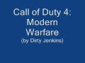 CoD4:MW by Dirty Jenkins