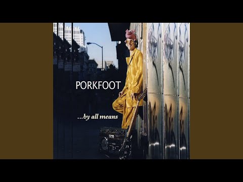 Porkfoot - Buttsweat