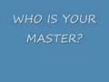 Who is your Master? Pt 3- 1611baptist