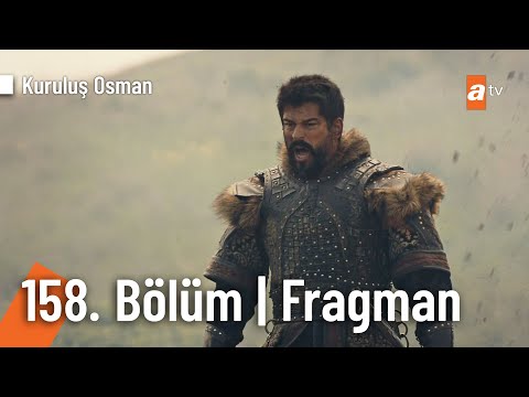 Kuruluş Osman 158. Bölüm Fragmanı                                                                                                                                                                                                                         