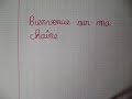 Bienvenue sur ma chaine ^^