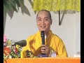 Tại Sao Chúng Ta Tu Theo Phật phần 2(2/4)