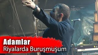 Adamlar - Rüyalarda Buruşmuşum (Çukurova Rock 