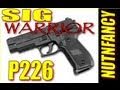 Sig P226 pistol: Warrior Excellence Pt 2