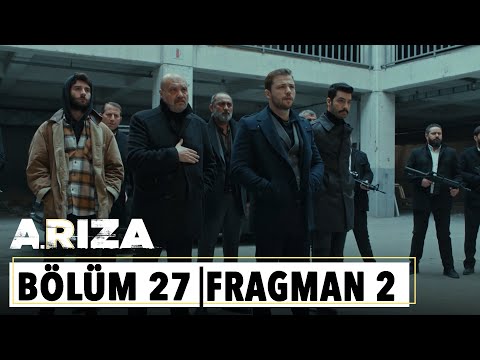 Arıza 27. Bölüm 2. Fragmanı                                                                                                                                                                                                                               