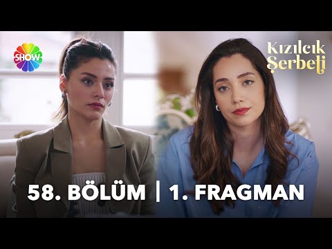 Kızılcık Şerbeti 58. Bölüm Fragmanı                                                                                                                                                                                                                       