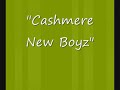 Cashmere By New Boyz