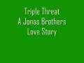 videos de Triple Threat - A Jonas Brothers Love Story Chapter 22
