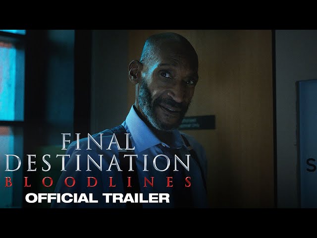 WATCH: Death is coming in ‘Final Destination: Bloodlines’ trailer