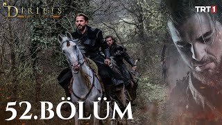 watch dirilis ertugrul episode 52