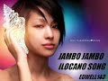 JAMBO JAMBO (ILOCANO SONG) JAMBO JAMBO (ILOCANO SONG)