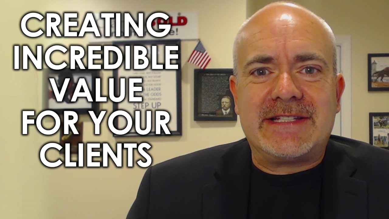 How Can You Create More Value for Your Clients?