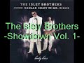 The Isley Brothers -Showdown Vol.1- The Isley Brothers -Showdown Vol.1-