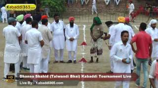 Dhanna Shahid (Talwandi Bhai) Kabaddi Tournament 31Aug 2016