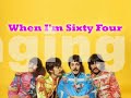 WHEN I'M SIXTY FOUR - The Beatles (cover)