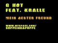 G Hot, Boss A Die Kralle - Mein bester Freund