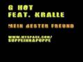 G Hot, Boss A Die Kralle - Mein bester Freund