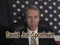 David Jon Sponheim for President Commercials David Jon Sponheim for President Commercials
